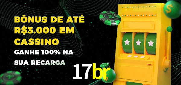 17br melhor bônus de depósito
